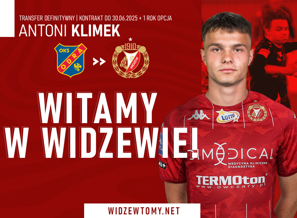 Antoni Klimek piłkarzem Widzewa! WidzewToMy Oficjalny portal
